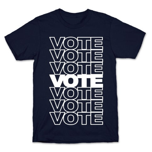Vote Vote Vote T-Shirt